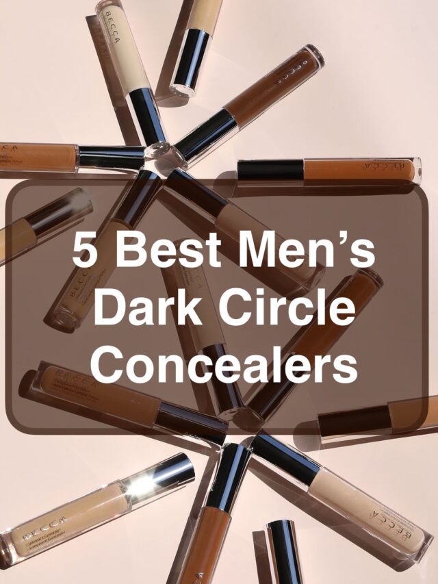 5 best men’s dark circle concealers
