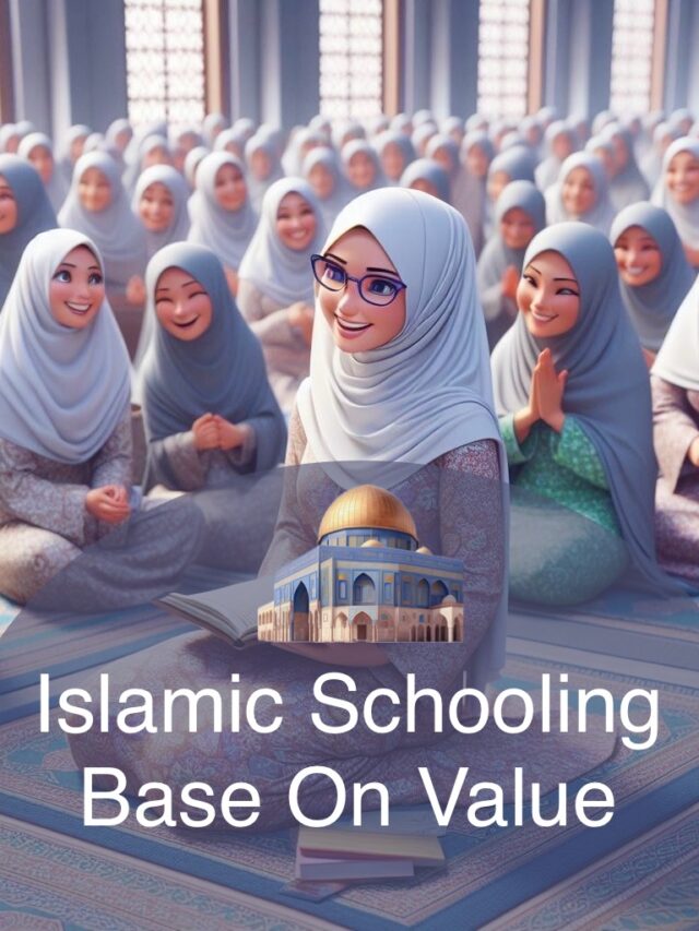 ISLAMIC SCHOOLING BASED ON VALUES