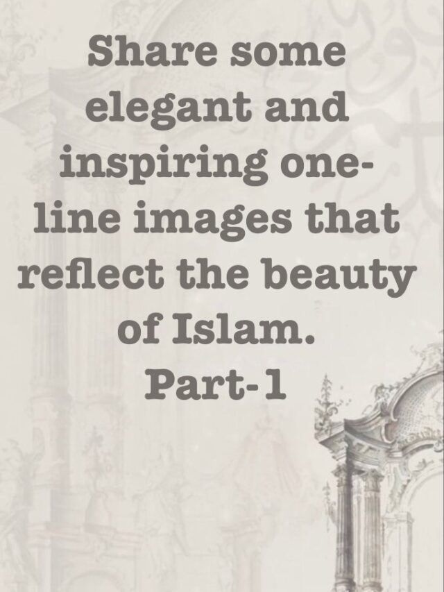 Sharing some elegant and inspiring one-line images that reflect the beauty of Islam.
